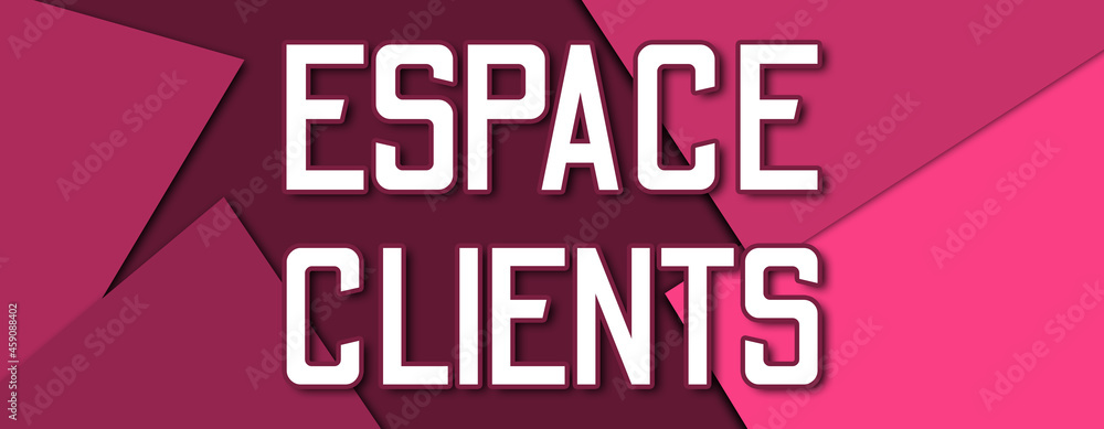 Espace Clients - text written on pink paper background