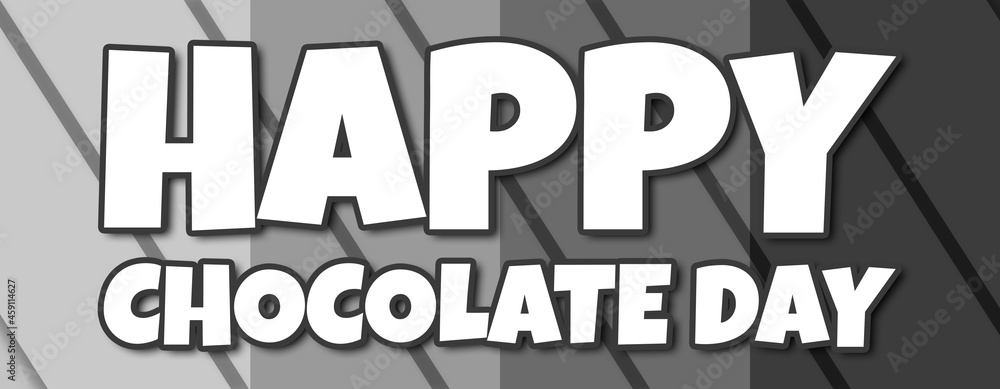 happy chocolate day - text written on striped grey background