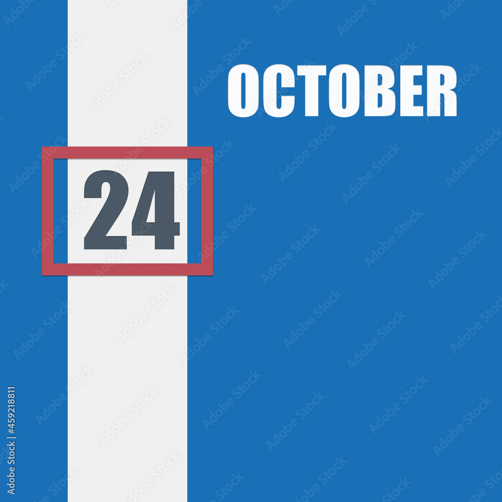 october 24. 24th day of month, calendar date.Blue background with white stripe and red number slider. Concept of day of year, time planner, autumn month. october 24. 24th day of month, calendar date.Blue background with white stripe and red number slider. Concept of day of year, time planner, autumn month.