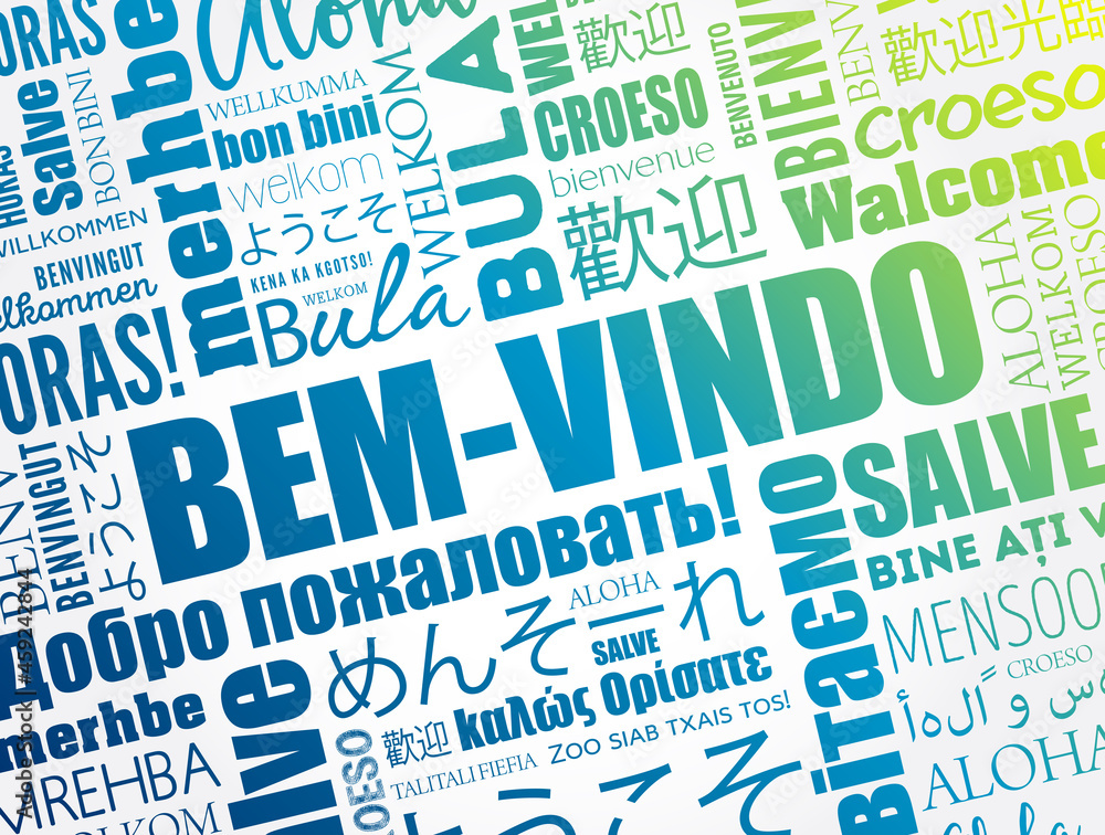 Fototapeta premium Bem-Vindo (Welcome in Portuguese) word cloud in different languages