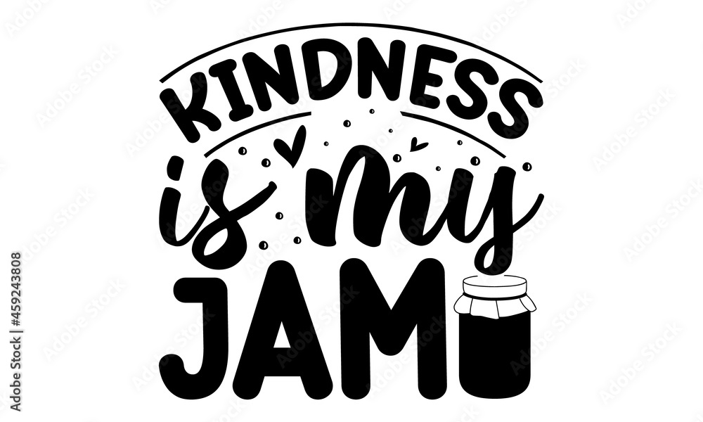 Kindness is my jam, word lettering in pink blue pastel flower wreath vector illustration, Handwritten motivational and inspirational phrase, vector, banner, design, template Kindness is my jam, word lettering in pink blue pastel flower wreath vector illustration, Handwritten motivational and inspirational phrase, vector, banner, design, template