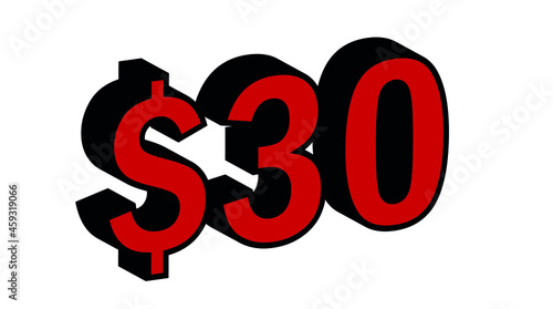 Save 30 Dollar - $30 3D red Price Symbol Offer