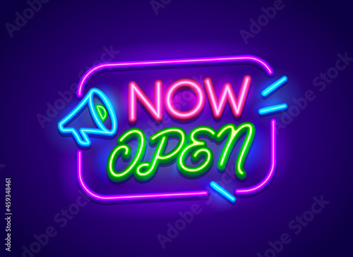 Now Open Banner, Neon Glowing Signboard with Megaphone. Information Message, Sign for Night Club, Store, Shop, Company