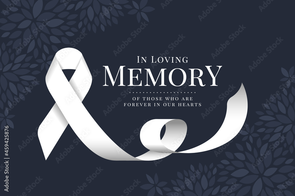 In loving memory of those who are forever in our hearts text and white