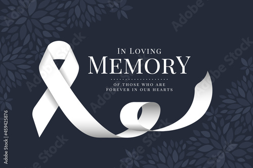 In loving memory of those who are forever in our hearts text and white ribbon sign roll waving on flower dark blue texture background vector design
