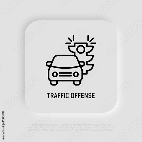 Traffic offence thin line icon: car is riding on red traffic light. Modern vector illustration.