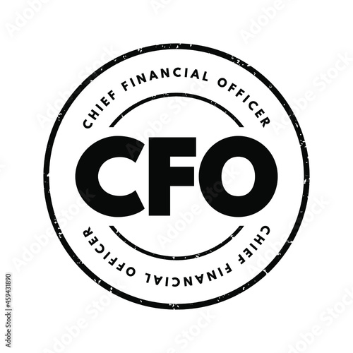 CFO - Chief Financial Officer acronym, business concept background