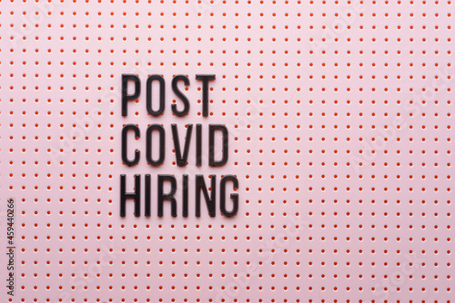Post Covid Hiring