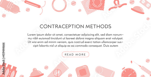 Birth control methods horizontal banner. Contraception colored flat icons. Border or frame with vector elements for safe sex. Female and male contraceptive items. Vector flat style background.