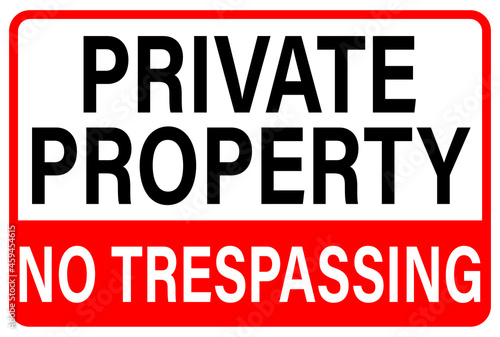 Private Property No Trespassing Sign