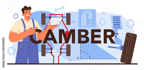 Camber typographic header. Car tire service worker changing a tire of a car.