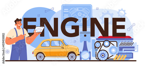 Engine typographic header. Car repair service. Automobile engine