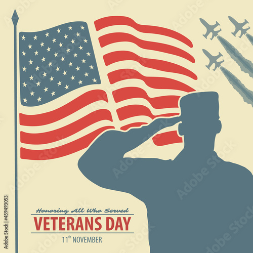 Veterans day poster template. US Army soldier saluting against USA Flag. Vector illustration