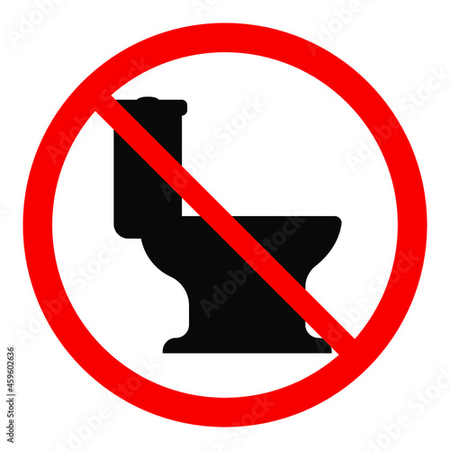No toilet bowl vector icon. Red round prohibiting sign on a white background.