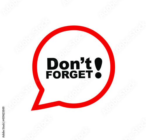 Don't forget sign on white background	