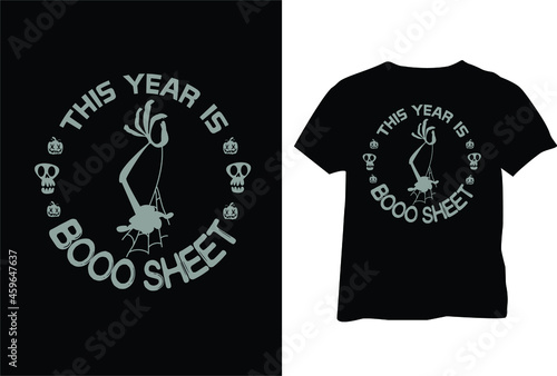 This year is boo sheet t-shirt design. Halloween t-shirt
