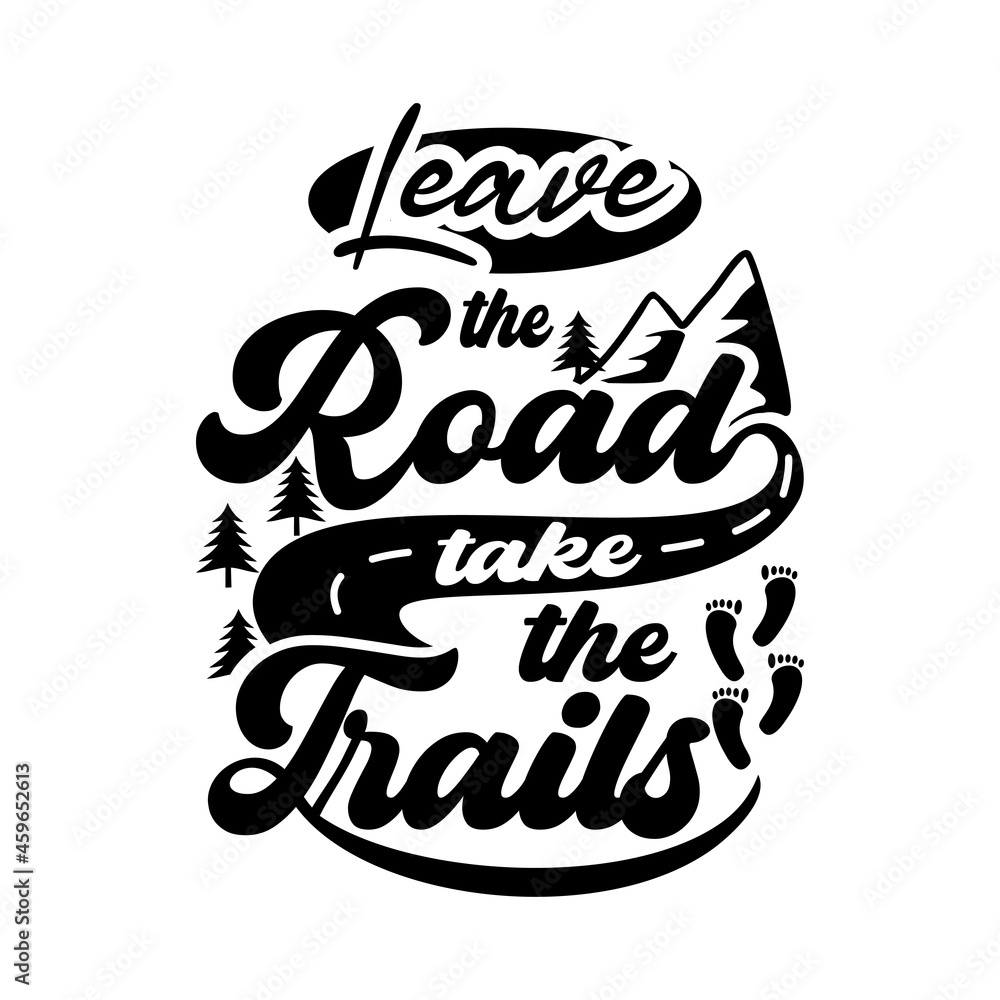 Camping quotes svg design lettering vector Camping quotes svg design lettering vector