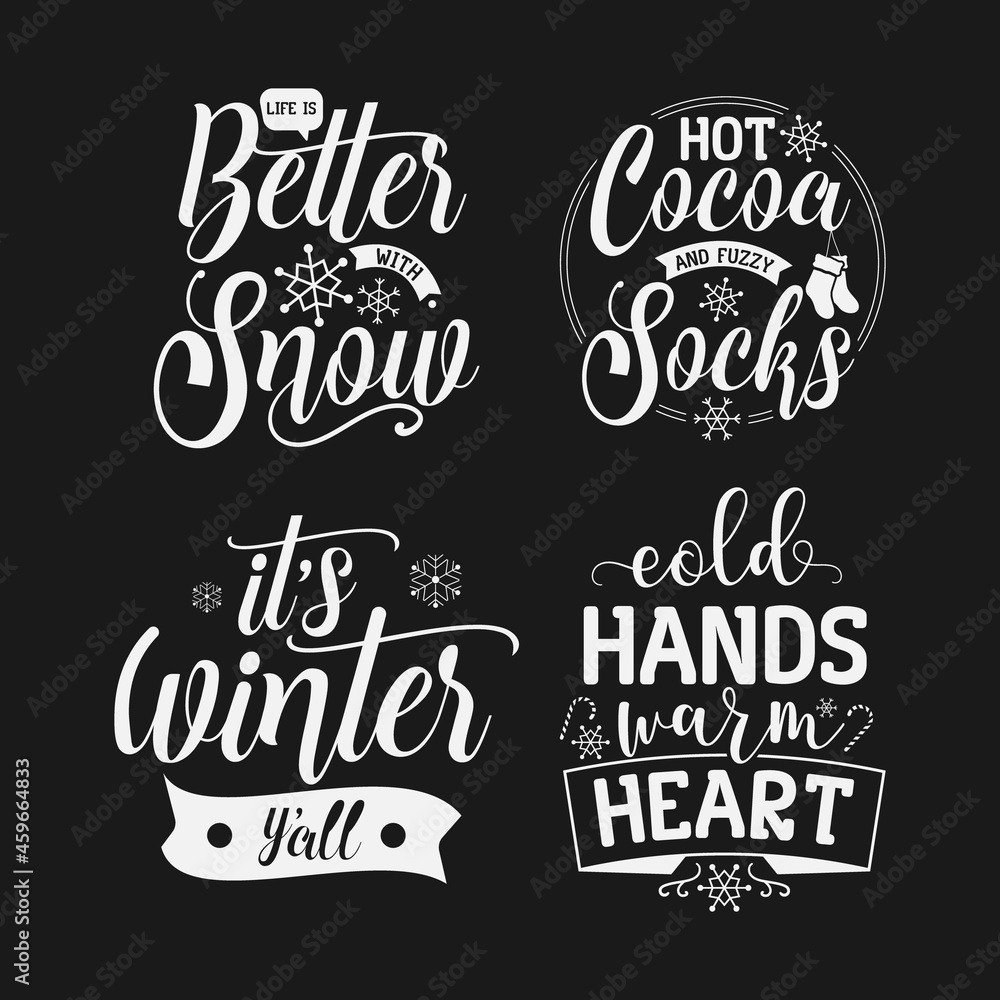 Set of winter lettering, winter quotes for sign, greeting card, t shirt and much more