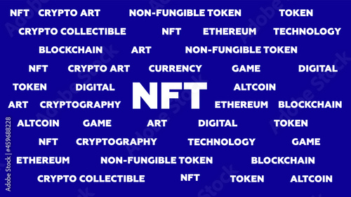A set of words that explain what NFT is. Non-fungible token on dark background. Vector illustration for banner, web, article, presentation.