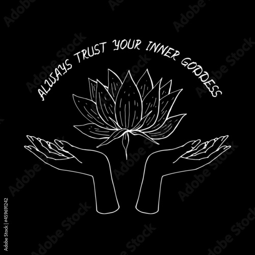 Vintage Gold and Black Mystic Hands holding lotus flower with lettering Always Trust Your Inner Goddess illustration
