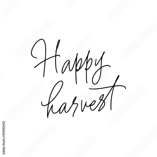 Happy harvest vector calligraphy autumn lettering quote. Cute linear hand drawn calligraphy. Print Design monoline Vector illustration. Harvest fest poster design. Isolated on white background.