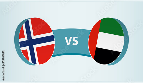 Norway versus United Arab Emirates, team sports competition concept.