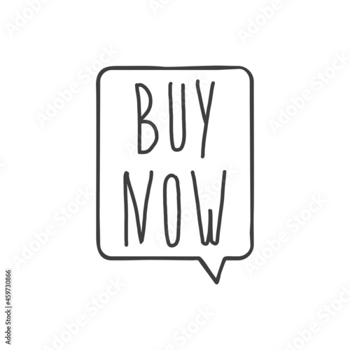 Banner con texto manuscrito Buy Now con silueta de burbuja de habla con lineas en color gris