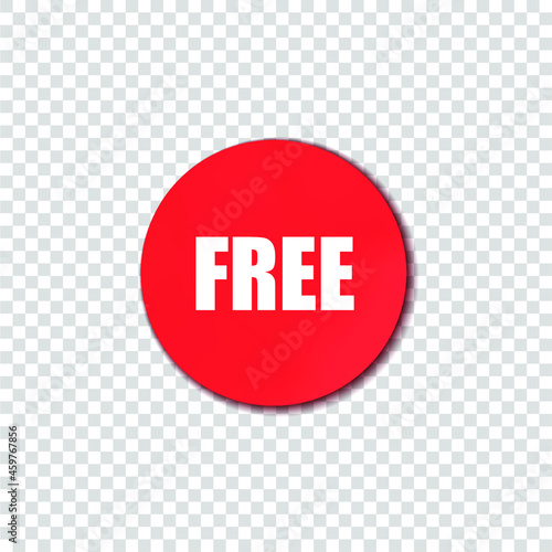 Vector Free Sign, Red Circle Isolated on Light Transparent Background, Icon Template, Round Shape Button.