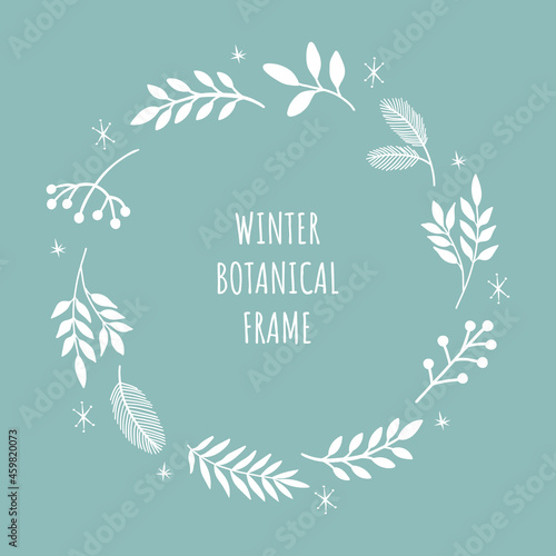 Christmas wreath frame design. Simple botanical frame for greeting card, poster, letter, and designs. Text space. 