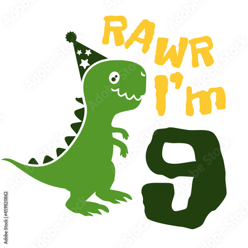 I am 9 Dinosaur  nine year rawr birthday boy