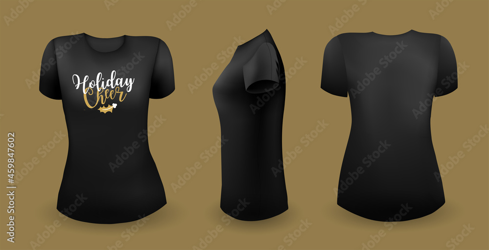 Black female t shirt with label. Front, back and side view. Holiday cheer. Christmas emblem. Vector