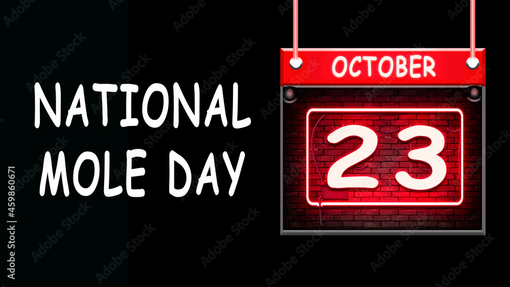 23 October, National Mole Day, Neon Text Effect on black Background Stock Illustration Adobe Stock