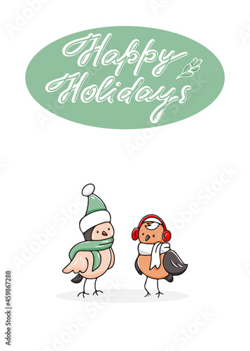 Greeting card with hand-lettering Happy Holidays and cute little doodle style birds in scarves and hats. Vector Christmas hand drawn illustration