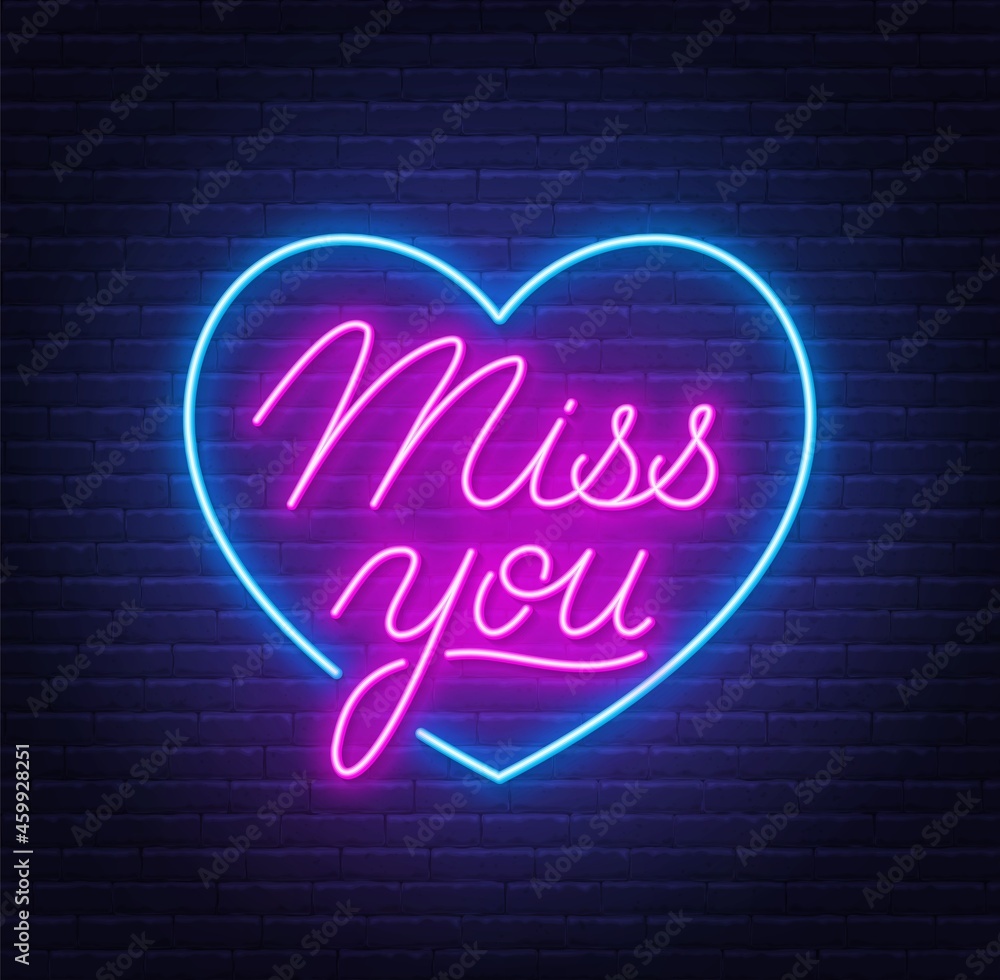 Miss You neon quote on brick wall background. Miss You neon quote on brick wall background.