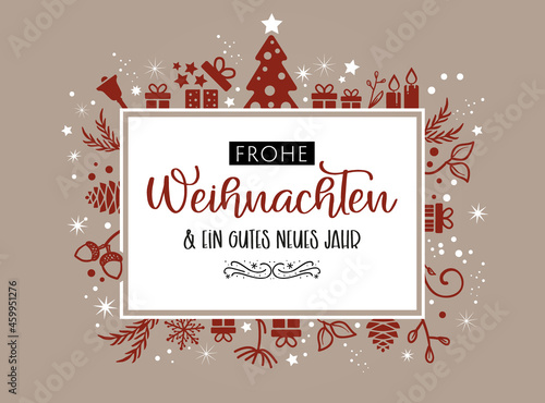 Weihnachtsgrüße - Frohe Weihnachten und ein gutes neues Jahr 2022 - weihnachtliche Dekoration und deutscher Text auf naturfarbenem Hintergrund - Taupe und Rotbraun