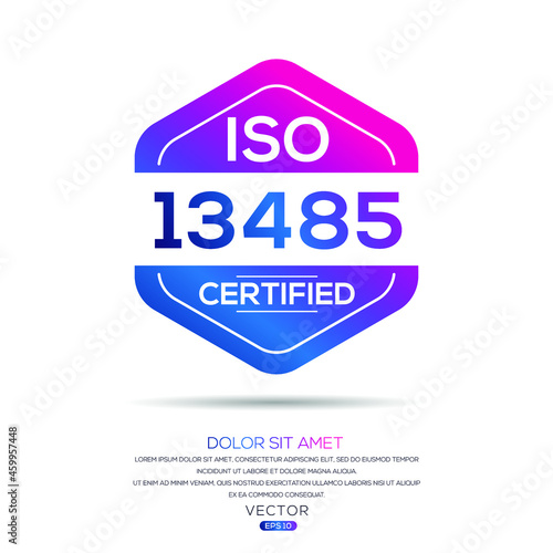 Creative (ISO 13485) Standard quality symbol, vector illustration.