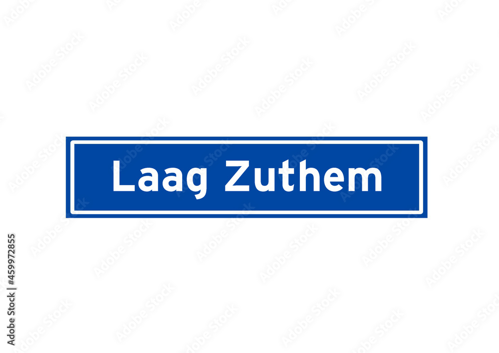 Laag Zuthem isolated Dutch place name sign. City sign from the Netherlands. Laag Zuthem isolated Dutch place name sign. City sign from the Netherlands.