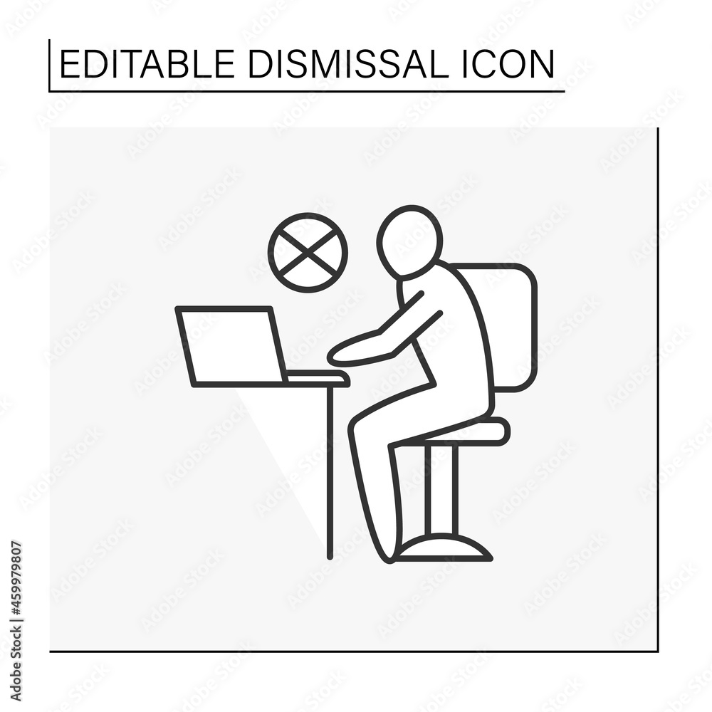 Job line icon. Failure to work. Unready to work.Unemployment. Fired person. Dismissal concept. Isolated vector illustration. Editable stroke