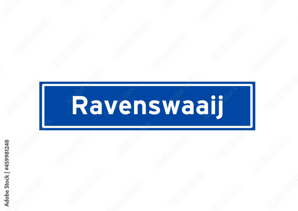 Ravenswaaij isolated Dutch place name sign. City sign from the Netherlands.