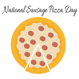 National Sausage Pizza Day, idea for poster, banner, flyer or menu decoration