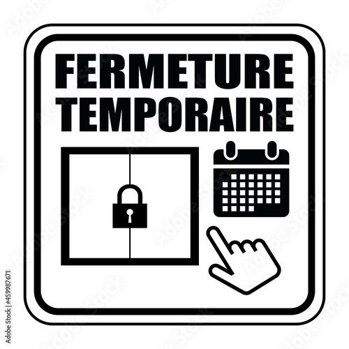 Logo fermeture temporaire.