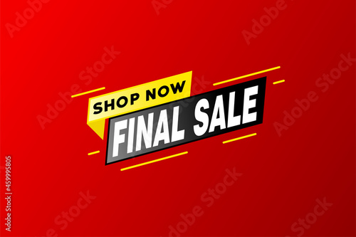 Final Sale banner, poster background. Big sale, special offer, discounts, Vector illustration