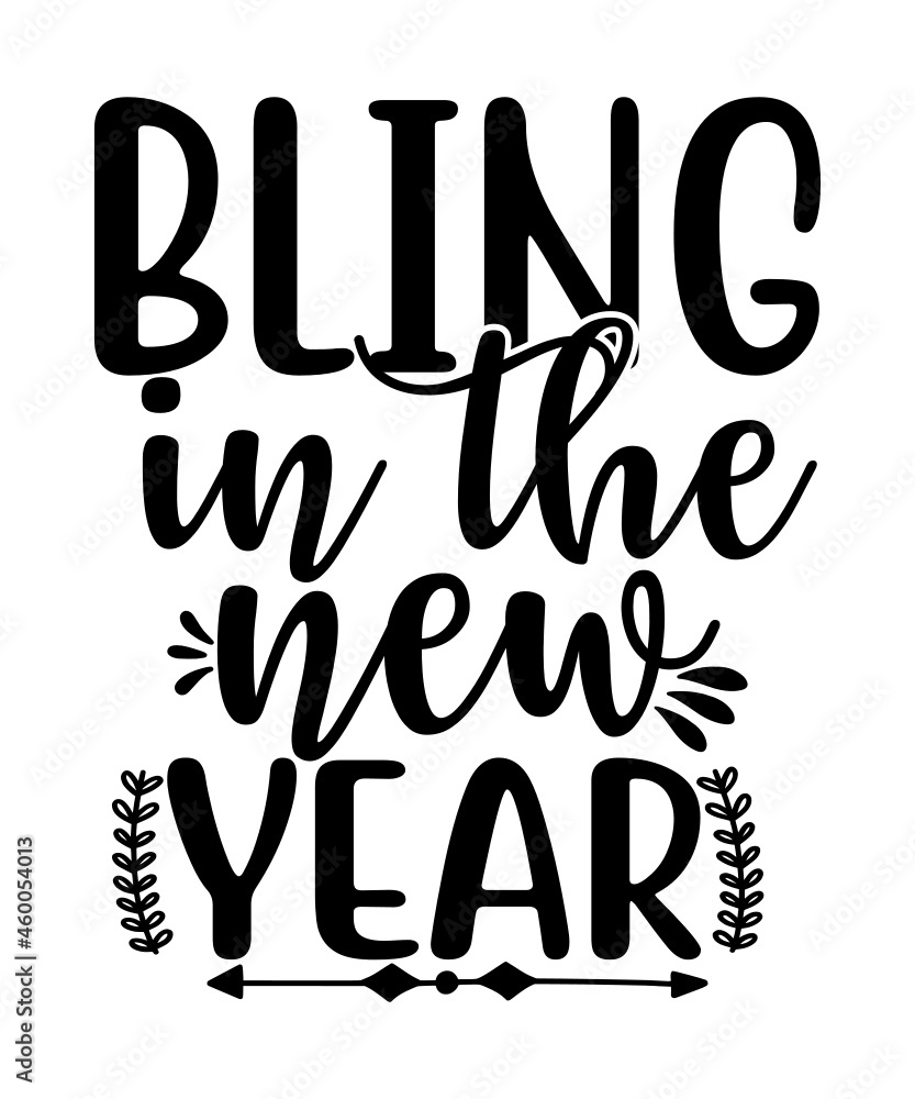 Happy New Year 2022| Happy New Year svg | New Year's Eve Quote | New Year 2022 Saying svg Happy New Year 2022| Happy New Year svg | New Year's Eve Quote | New Year 2022 Saying svg