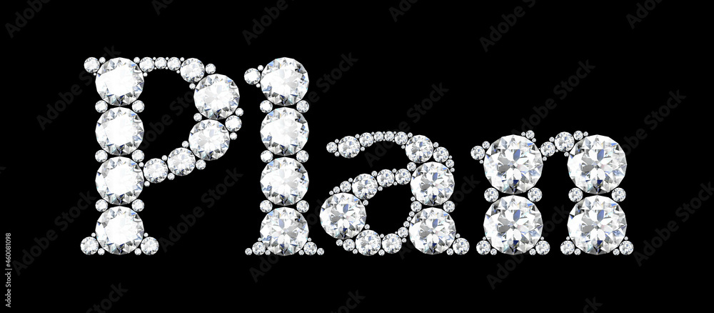 Plan word made of diamonds letters with on black background.3d rendering Plan word made of diamonds letters with on black background.3d rendering