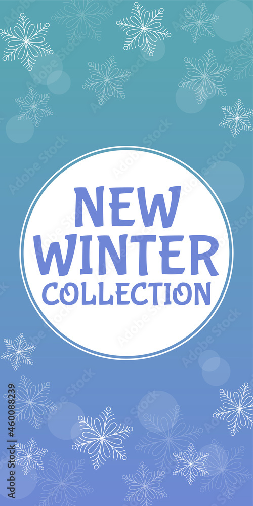 Winter new collection banner with snowflakes on blue background.