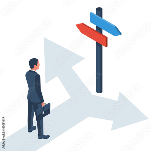 Businessman standing at crossroads. Decide direction. Choice of ways. Crossroads arrows. Human before choosing. Career path choice or strategy. Vector illustration flat design. Isolated background.