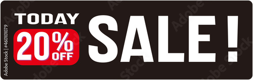 A banner sign that says today sale 20% off