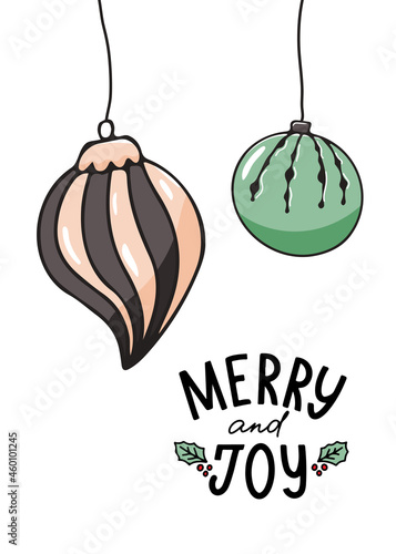 Christmas vertical greeting card in hand drawn style with balls and lettering. Vector illustration for New Year's design