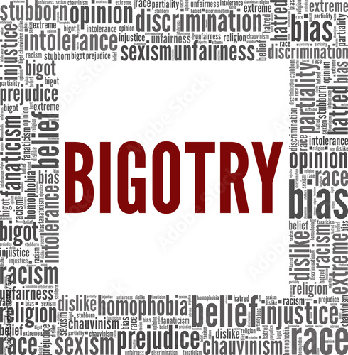 Bigotry vector illustration word cloud isolated on white background.