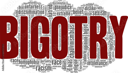 Bigotry vector illustration word cloud isolated on white background.